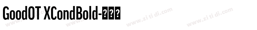 GoodOT XCondBold字体转换